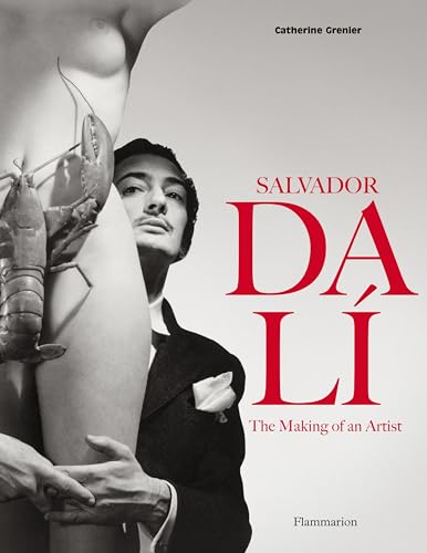 Salvador Dali: The Making of an Artist (9782080201300) by Grenier, Catherine