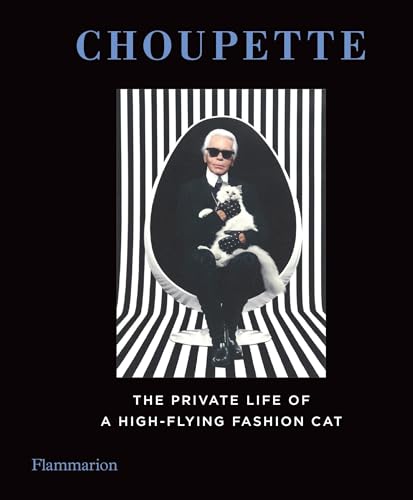 9782080202086: Choupette: The Private Life of a High-Flying Fashion Cat