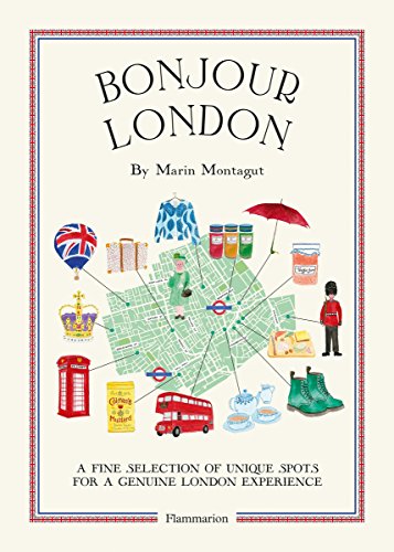 9782080202345: Bonjour London: A Fine Selection of Unique Spots For a Genuine London Experience (Bonjour City Guides) [Idioma Ingls]