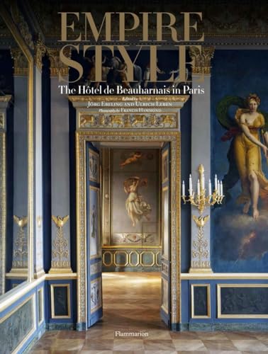 9782080202727: Empire Style: The Hôtel de Beauharnais in Paris