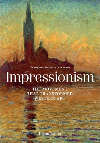 Beispielbild fr Impressionism: The Movement that Transformed Western Art zum Verkauf von WorldofBooks