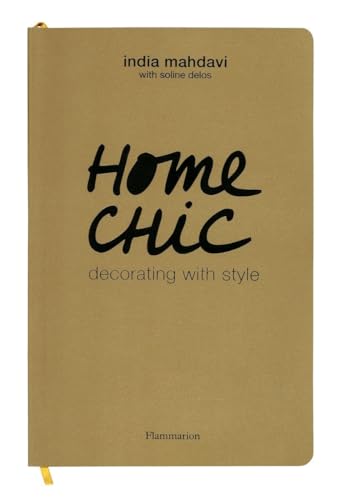 Stock image for Home Chic: Decorating with Style for sale by Bellwetherbooks