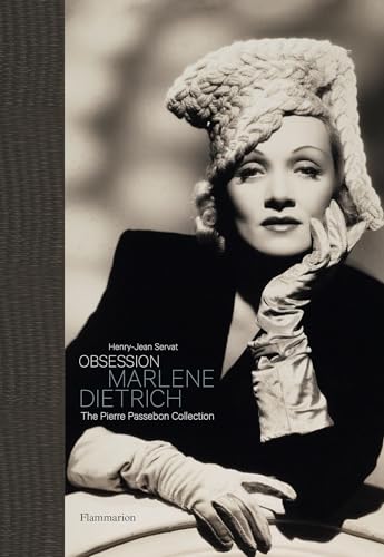 Stock image for Obsession: Marlene Dietrich: The Pierre Passebon Collection for sale by Bellwetherbooks