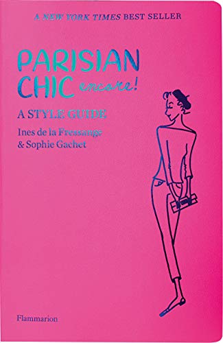 Imagen de archivo de Parisian Chic Encore: A Style Guide a la venta por Friends of Johnson County Library