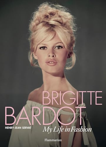 9782080204219: Brigitte Bardot: My Life in Fashion