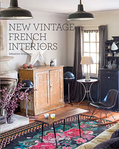 Beispielbild fr New Vintage French Interiors zum Verkauf von Bellwetherbooks
