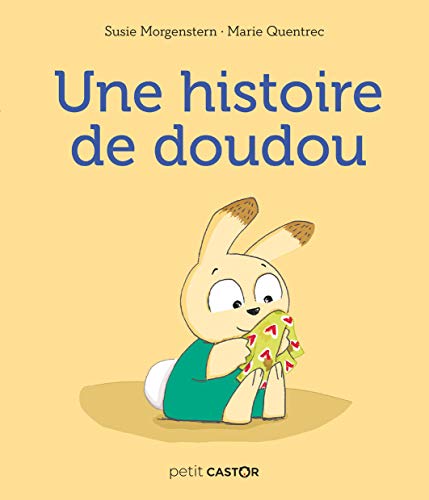 Stock image for Une histoire de doudou for sale by Ammareal