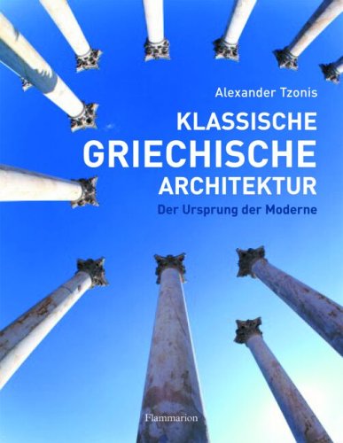 Beispielbild fr Klassische griechische architektur zum Verkauf von Thomas Emig