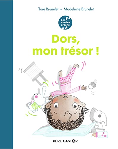 Stock image for Dors, mon trsor! for sale by Librairie Th  la page