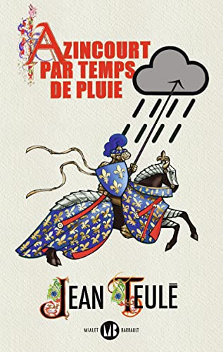 Imagen de archivo de Azincourt par temps de pluie: Roman a la venta por WorldofBooks