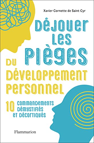 9782080243669: Djouer les piges du dveloppement personnel: 10 commandements dmystifis et dcortiqus