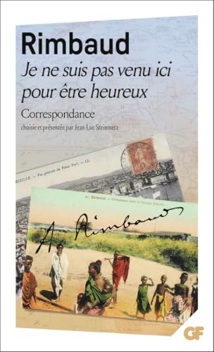 Imagen de archivo de Je ne suis pas venu ici pour tre heureux: Correspondance a la venta por Librairie Pic de la Mirandole