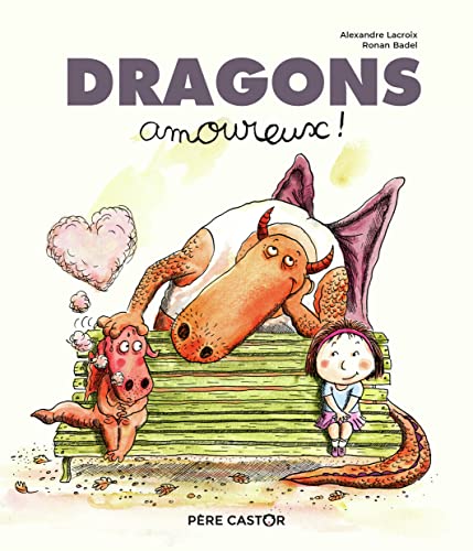 Stock image for Dragons amoureux ! for sale by WorldofBooks