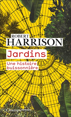 9782080245816: Jardins: Une histoire buissonnire