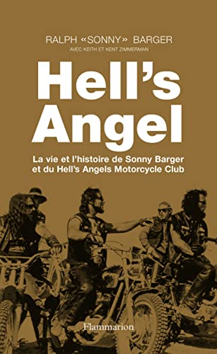 9782080252685: Hell's Angel: La vie et l'histoire de Sonny Barger et du Hell's Angels Motorcycle Club