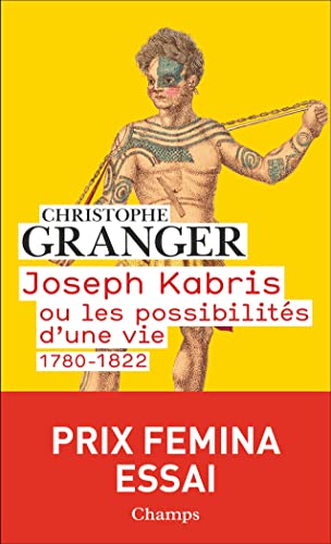 Beispielbild fr Joseph Kabris ou les possibilits d'une vie: 1780-1822 zum Verkauf von medimops