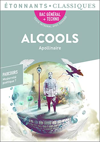 9782080254627: Alcools - PROGRAMME NOUVEAU BAC 2022 1re - Parcours  Modernit potique ? 