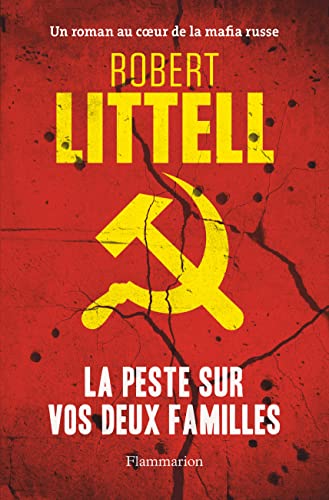 Stock image for La Peste sur vos deux familles: Un roman au coeur de la mafia russe for sale by Ammareal