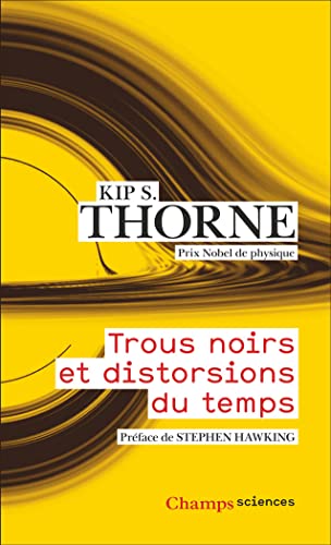 9782080268778: Trous noirs et distorsions du temps: L'hritage sulfureux d'Einstein