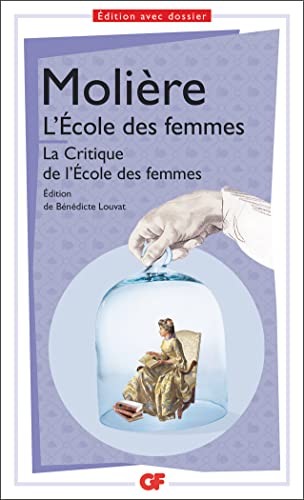 Stock image for L'ECOLE DES FEMMES - LA CRITIQUE DE L'ECOLE DES FEMMES for sale by Librairie Pic de la Mirandole