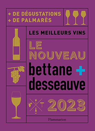 Stock image for Nouveau Bettane et Desseauve 2023: Les meilleurs vins for sale by Ammareal