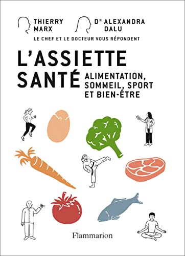 Beispielbild fr L'assiette Sant : Alimentation, Sommeil, Sport Et Bien-tre zum Verkauf von RECYCLIVRE