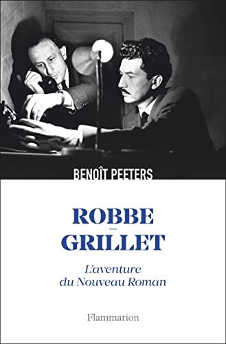 Stock image for Robbe-Grillet: L'aventure du Nouveau Roman for sale by medimops