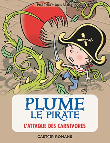 Stock image for Plume le pirate : L'attaque des carnivores for sale by medimops