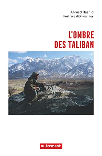 Stock image for L'ombre des taliban for sale by Librairie Vent d'Ouest