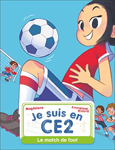 Le match de foot - Magdalena et Emmanuel Ristord