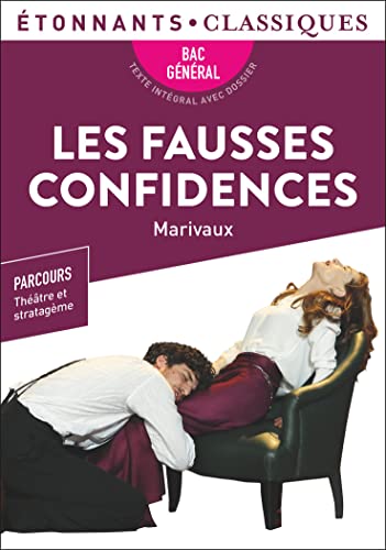 Beispielbild fr Les Fausses Confidences - Bac 2024: Parcours : thtre et stratagme zum Verkauf von Buchpark