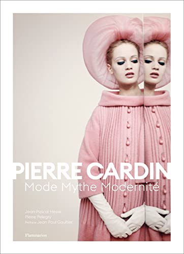 9782080286086: Pierre Cardin: Mode Mythe Modernit