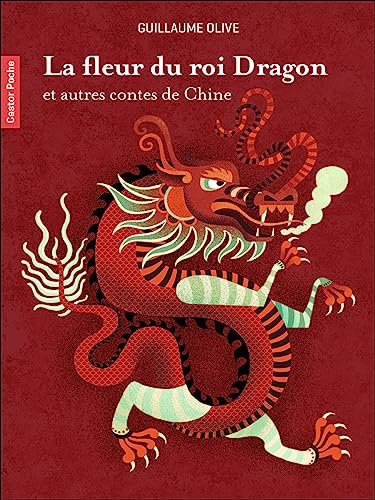 Imagen de archivo de La fleur du roi Dragon et autres contes de Chine a la venta por Librairie Th  la page