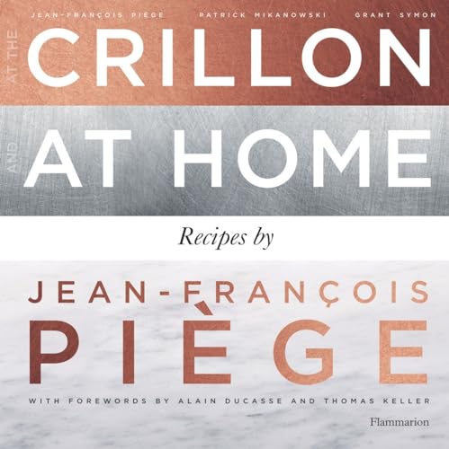 9782080300584: At the Crillon and at Home: Recipes by Jean-Franois Pige