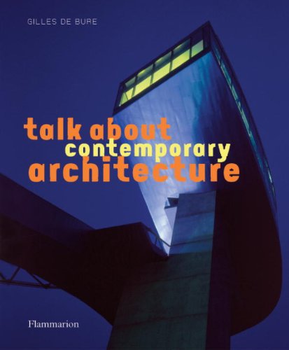 Imagen de archivo de Talk about Contemporary Architecture : Who, What, Where, When, How, Why a la venta por Better World Books: West