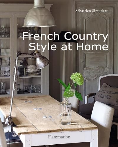 Beispielbild fr French Country Style at Home zum Verkauf von Goodwill Books