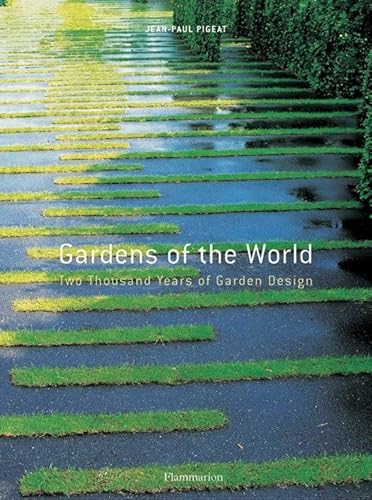 Beispielbild fr Gardens of the World: Two Thousand Years of Garden Design zum Verkauf von ThriftBooks-Atlanta