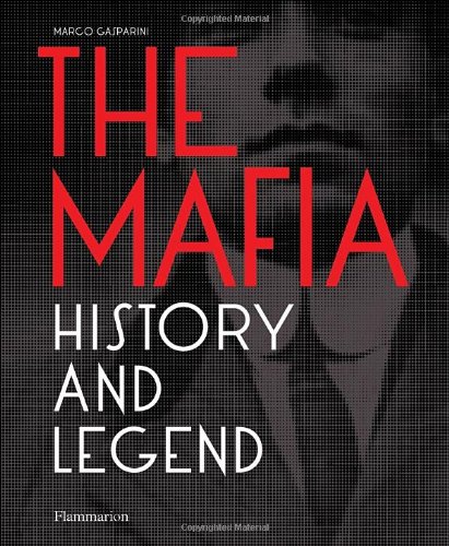 Beispielbild fr The Mafia: History and Legend zum Verkauf von WorldofBooks