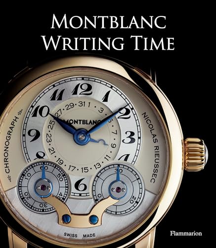 Stock image for Writing Time: Montblanc (Langue anglaise) for sale by Midtown Scholar Bookstore