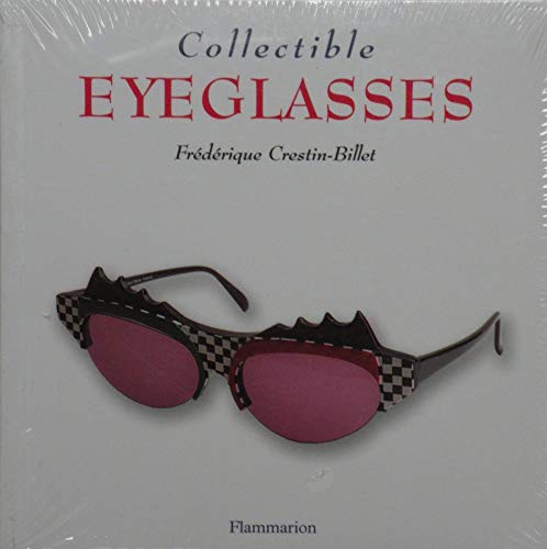 Imagen de archivo de Collectible Eyeglasses a la venta por ThriftBooks-Atlanta