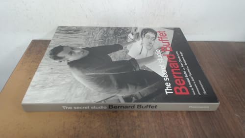 9782080304483: Bernard Buffet: The Secret Studio