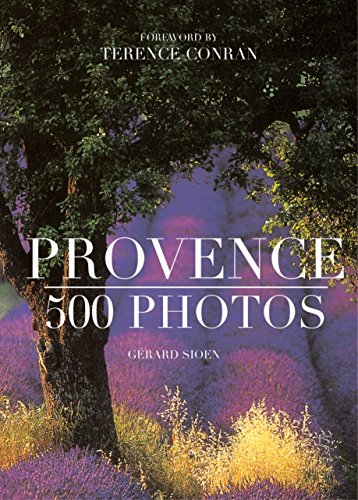 Beispielbild fr Provence: 500 Photos zum Verkauf von Better World Books