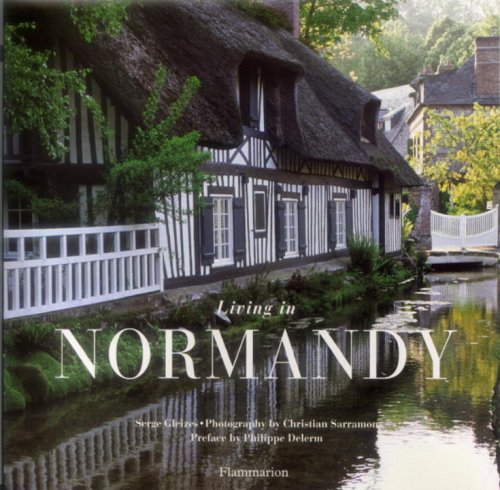 Imagen de archivo de Living in Normandy (Living in. Series) a la venta por WorldofBooks