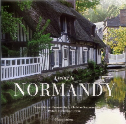 Stock image for Living in Normandy (Living in. Series) for sale by WorldofBooks