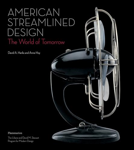 Beispielbild fr American Streamlined Design: The World of Tomorrow zum Verkauf von beneton