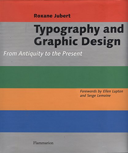 Stock image for Typography and Graphic Design: From Antiquity to the Present for sale by WorldofBooks