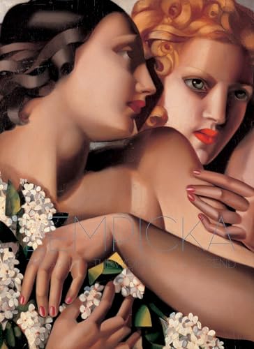 Tamara de Lempicka : The Artist, the Woman, the Legend