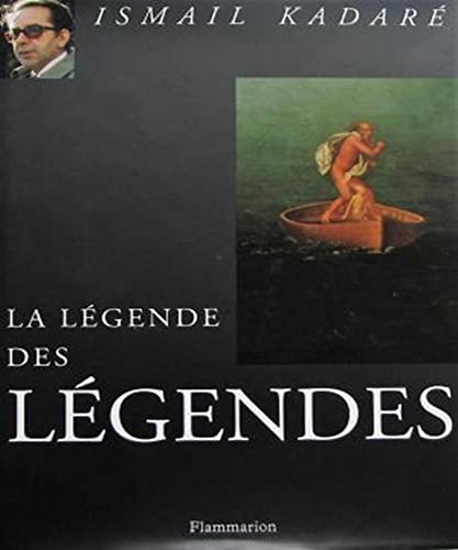 LA LEGENDE DES LEGENDES