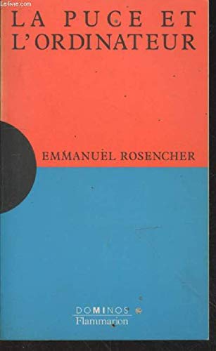 Imagen de archivo de La puce et l'ordinateur Rosencher, Emmanuel a la venta por LIVREAUTRESORSAS
