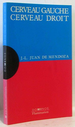 Beispielbild fr Cerveau gauche, cerveau droit : un expos pour comprendre, un essai pour rflchir zum Verkauf von medimops